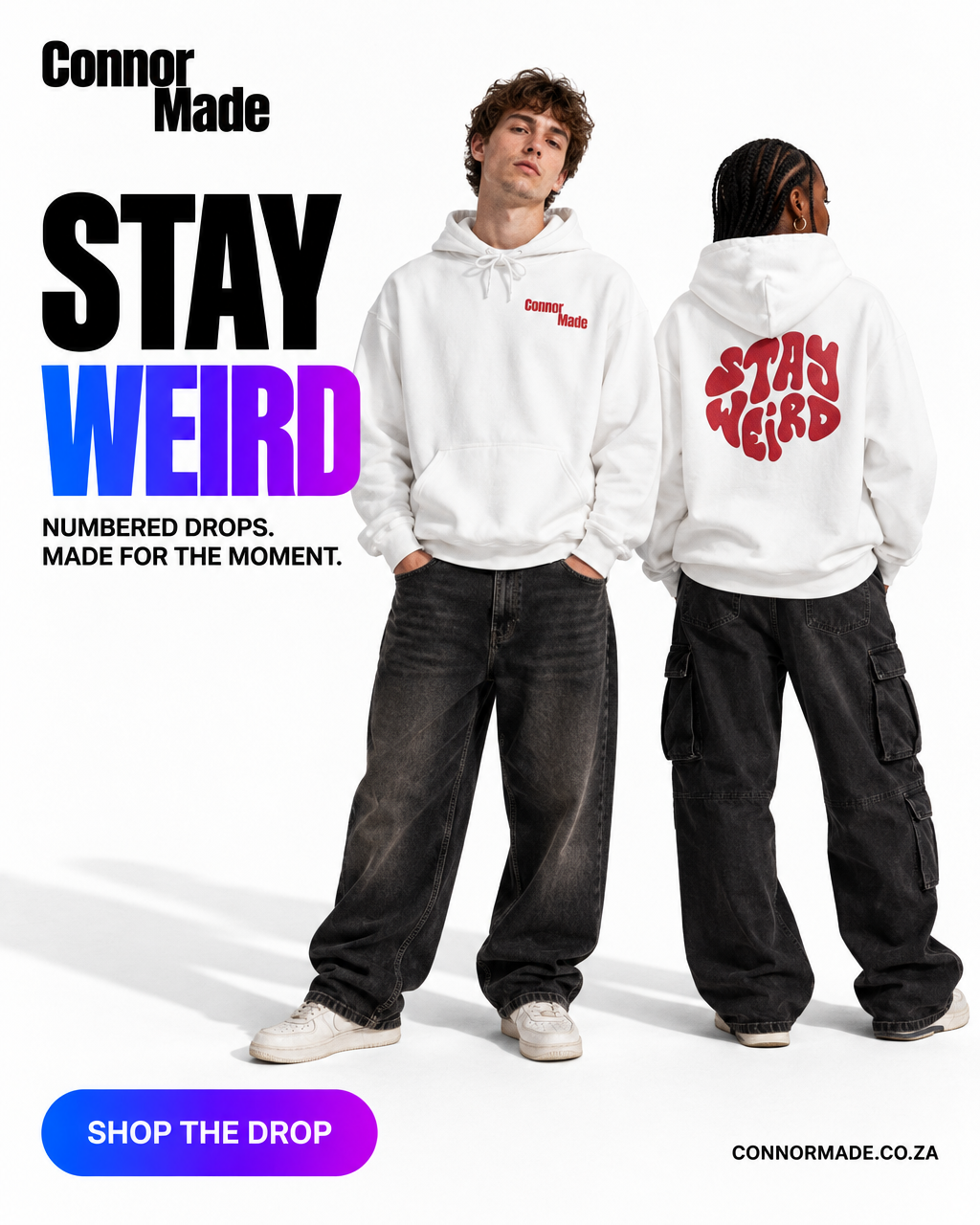 Stay Weird — front and back campaign